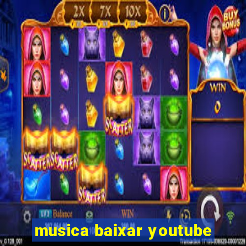 musica baixar youtube